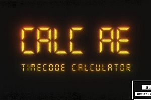 【AE脚本】快速时间码计算动画脚本工具 Calc AE v1.0 汉化版 +使用教程