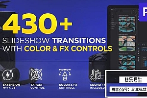 【PR脚本】430个幻灯片效果视频转场过渡预设 Slideshow Transitions for Premiere Pro