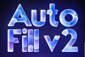 【AE插件】图层边界自动填充生长动画插件 AutoFill v2.0.0 Win汉化中文版 + 使用教程