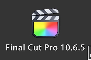 【软件】苹果电脑视频剪辑软件 Final Cut Pro X 10.6.5 英/中文版