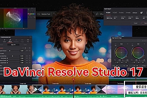 【软件】达芬奇调色软件专业版 DaVinci Resolve Studio 17.4.4 Win/Mac中文版