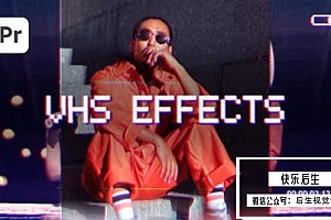 【PR模板/预设】15种复古老电影VHS故障闪烁抖动错位花屏特效 VHS Effects