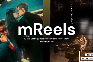【FCPX插件】50款潮流时尚Vlog短视频创意分屏标题排版转场动画预设 motionVFX& mReels 汉化版
