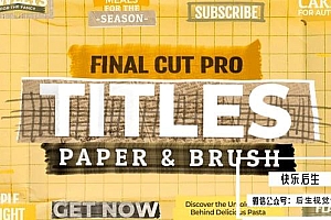 【FCPX插件】18款复古纸张绘画笔触拼贴背景字幕标题动画 Collage Paper Brush Titles 汉化版