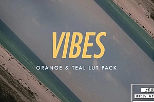 【调色预设】10款青橙色电影氛围视频调色LUT预设 Orange & Teal LUT Pack