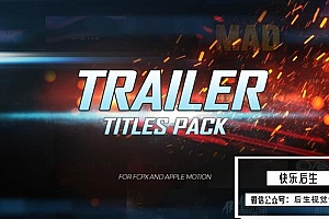 【FCPX插件】31个大气史诗电影预告片文字标题场景动画 Trailer Titles Pack
