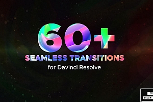 【达芬奇模板】60个平移缩放扭曲动态无缝转场预设 Dynamic Transitions