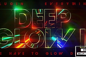 【AE插件】全新漂亮真实高级辉光发光插件 Deep Glow 2 v1.1.0 Win/Mac中文版
