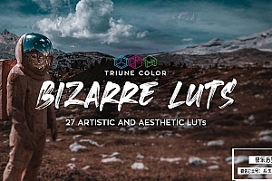 【调色预设】27组艺术美学奇异独特视觉效果电影LUTS调色预设 Triune Digital& Bizarre LUTs