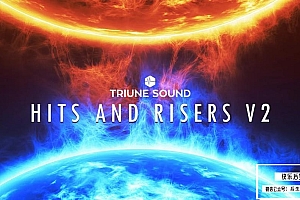 【配乐音效】203个电影预告宣传片撞击上升无损音效 Triune Digital& Hits and Risers V2