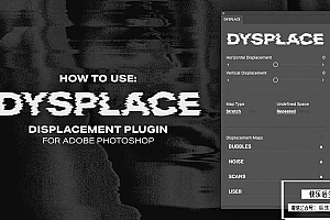 【PS插件】图层纹理贴图置换位移效果PS插件 Massive Supply& Dysplace v1.1.0 汉化版