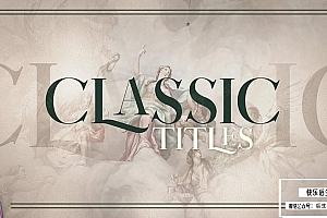 【FCPX插件】30个古典文艺优雅浪漫文字标题动画 PremiumVFX& Classic Titles 汉化版