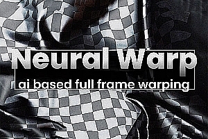 【AE插件】AI智能视频扭曲变形跟踪合成特效 Neural Warp v1.2.1 Win版