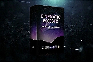 【配乐音效】6000个专业电影背景氛围渲染增强拟音无损音效 Professionalsongs – 6000+ Cinematic SFX Ultimate Bundle Pack