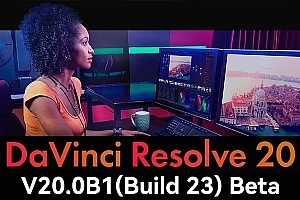 【软件】达芬奇剪辑调色特效音视频后期制作软件专业版 Davinci Resolve Studio 20.0B1 Build 23 Win/Mac中文版