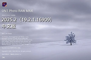 【软件/PS插件】专业摄影后期RAW 照片编辑软件 ON1 Photo RAW MAX 2025.2(19.2.1.16909)Win/Mac中文版