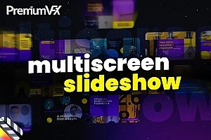 【FCPX插件】30个时尚专业多屏幻灯片排版展示宣传动画 PremiumVFX& Multiscreen Slideshow 汉化版
