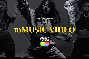 【FCPX插件】51个短视频音乐MV宣传文字标题转场预设特效包装动画 motionVFX& mMusic Video 汉化版