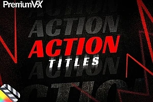 【FCPX插件】30款时尚活力动感全屏大标题图文排版动画预设 PremiumVFX – Action Titles 汉化版